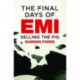 The Final Days of EMI: Selling the Pig