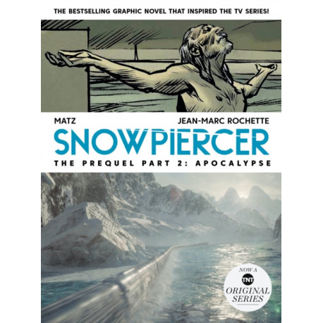 Snowpiercer: Prequel Vol. 2: Apocalypse