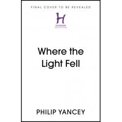 Where the Light Fell: A Memoir