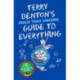 Terry Denton's Really Truly Amazing Guide to Everything