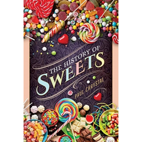 The History of Sweets