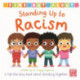 Find Out About: Standing Up to Racism: A lift-the-flap board book about standing together