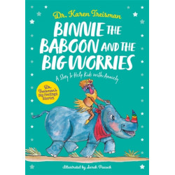 Binnie the Baboon and the Big Worries: A Story to Help Kids with Anxiety