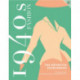 1940s Fashion: The Definitive Sourcebook