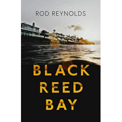 Black Reed Bay: The MUST-READ thriller of 2021… first in a heart-pounding new series