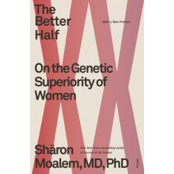 The Better Half: On the Genetic Superiority of Women