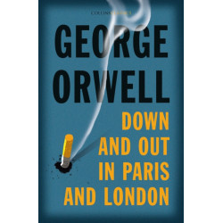 Down and Out in Paris and London