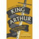 King Arthur: The Making of the Legend