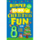 Bumper Book of Christmas Fun for 8 Year Olds