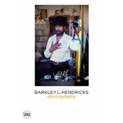 Barkley Hendricks: Photography (Vol. 4)