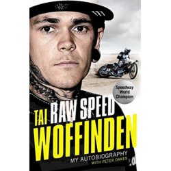 Raw Speed - The Autobiography of the Three-Times World Speedway Champion: The Perfect Christmas Gift for any Motorsport Fan