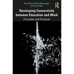 Developing Connectivity between Education and Work: Principles and Practices