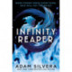 Infinity Reaper: The much-loved hit from the author of No.1 bestselling blockbuster THEY BOTH DIE AT THE END!