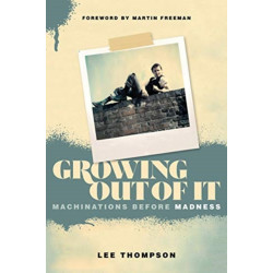 Growing Out Of It: Machinations before Madness