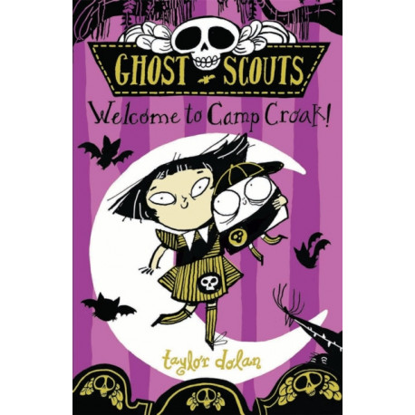 Ghost Scouts: Welcome to Camp Croak!: Welcome to Camp Croak!