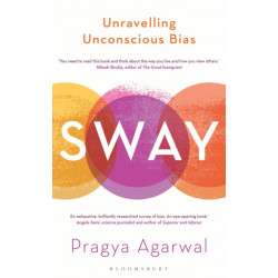 Sway: Unravelling Unconscious Bias
