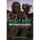 Military Reconnaissance: The Eyes and Ears of the Army