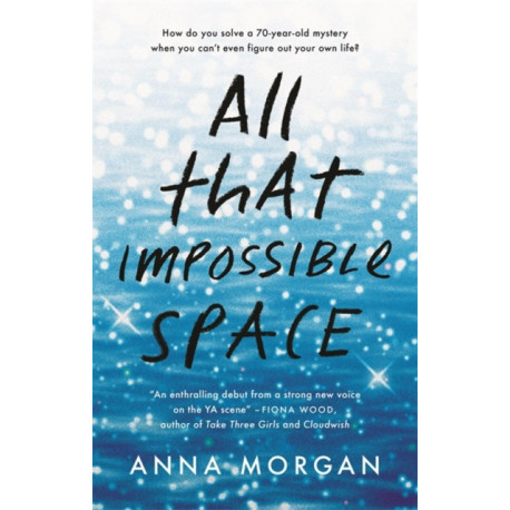 All That Impossible Space