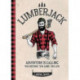 Lumberjack: Adventure is Calling – The History, The Lore, The Life