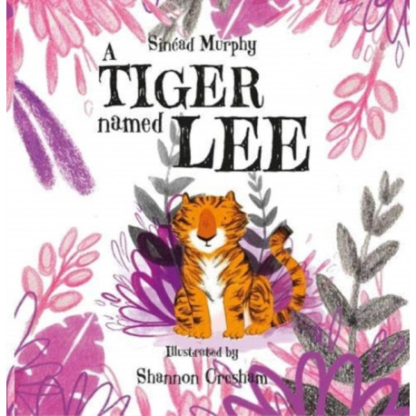 A Tiger Named Lee