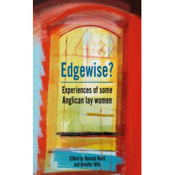 Edgewise?: Experiences of some Anglican lay women