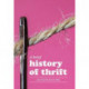 A Brief History of Thrift