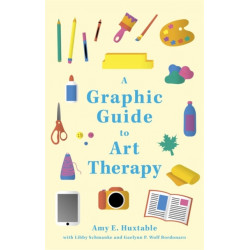 A Graphic Guide to Art Therapy
