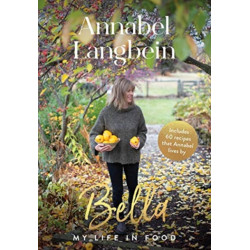 Bella: My life in food