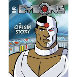 Cyborg: An Origin Story