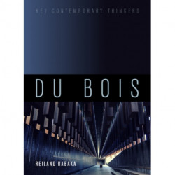Du Bois: A Critical Introduction