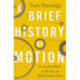 A Brief History of Motion: From the Wheel to the Car to What Comes Next