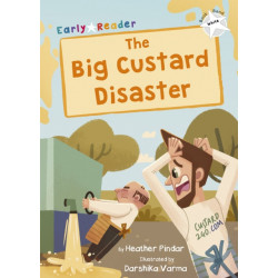 The Big Custard Disaster: (White Early Reader)