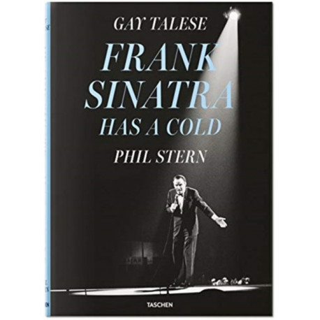Gay Talese. Phil Stern. Frank Sinatra Has a Cold
