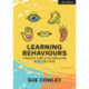 Learning Behaviours: A Practical Guide to Self-Regulation in the Early Years