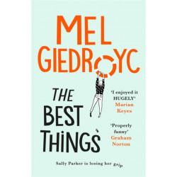 The Best Things: The Sunday Times bestseller to make your heart sing
