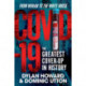 COVID-19: The Greatest Cover-Up in History—From Wuhan to the White House