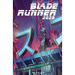 Blade Runner 2029 Vol. 1:: Reunion