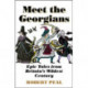 Meet the Georgians: Epic Tales from Britain’s Wildest Century