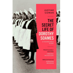 The Secret Life of Dorothy Soames: A Foundling's Story