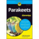 Parakeets For Dummies