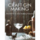 Craft Gin Making