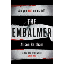 The Embalmer: A gripping thriller from the international bestseller