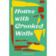 House With Crooked Walls: Theodore Terhune Mystery -2