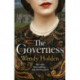 The Governess: The unknown childhood of the most famous woman who ever lived