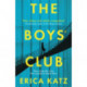 The Boys' Club: A gripping thriller that will shock and surprise you
