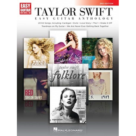 Taylor Swift - Easy Guitar Anthology: 2nd Edition