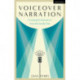 Voiceover Narration: Creating Performances from the Inside Out