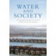 Water and Society: Changing Perceptions of Societal and Historical Development