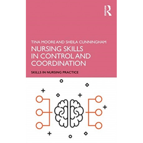 Nursing Skills in Control and Coordination