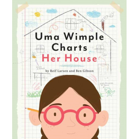 Uma Wimple Charts Her House